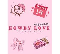 Howdy Valentine a Bold & Easy Country Coloring Book