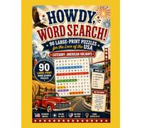HOWDY, WORD SEARCH!: 90 Large-Print Puzzles for the Love of the USA