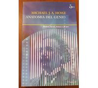 Howe Michael J. - Anatomia Del Genio. Einstein, Darwi