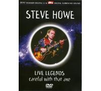 Howe, Steve - Careful With That Axe: Live Legends [USA] [DVD]