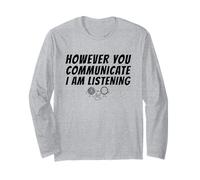 However You Communication I'm Listening AAC SLP Manga Larga