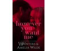 However You Want Me