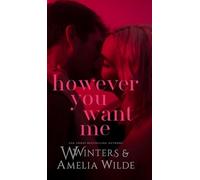 However You Want Me