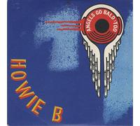 Howie B - Angels Go Bald