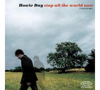 Howie Day - Stop All the World Now