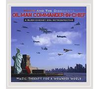Howie & the Dissidents - Oil Man Commander-in-Chief
