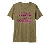 HOWL & Growl - Eslogan Divertido Camiseta Premium