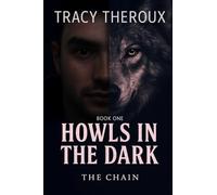 Howl’s in The Dark: Book One of The Chain