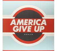 Howler - America Give Up [Vinilo]