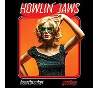 Howlin' - Heartbreaker / Goodbye [Vinilo]