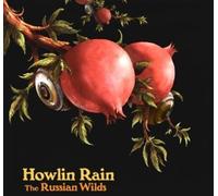 Howlin Rain - The Russian Wilds