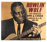 Howlin' Wolf - Howlin' Wolf: The Complete RPM & Chess Singles As & Bs, 1951-62