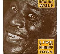 Howlin' Wolf - Live in Europe 1964