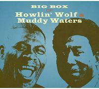 Howlin Wolf & Muddy Waters - Big Box Of Howlin Wolf & Muddy Waters