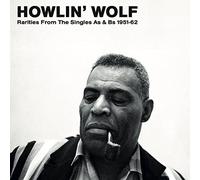 Howlin Wolf - Rarities From The Singles As & Bs 1951-62 [Vinilo]