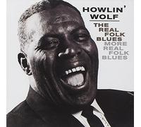 Howlin' Wolf - Real Folk Blues/More Real