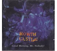 Howth Castle - Good Morning Mr. Nobody