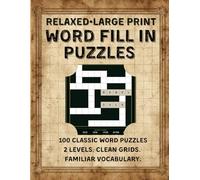 HowWords Classic XL Volume 4 - Large Print Word Fill-In Puzzles for Adults: 100 Word Placement Brain Games in Large Print | 8.5 x 11 | Two Difficulty Levels | No Clues, No Trivia - Pure Word Logic