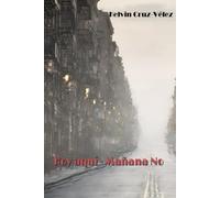 Hoy Aquí, Mañana No