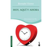 Hoy, aquí y ahora: 1 (Prácticos siglo XXI)