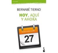 Hoy, aquí y ahora: 1 (Vivir Mejor)