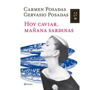 Hoy caviar, mañana sardinas (Autores Españoles e Iberoamericanos)