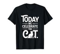 Hoy celebramos el Gato Gracioso Dicho felino Camiseta