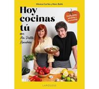 Hoy cocinas tú con Ma Petite Bouchée: Recetas fáciles, saludables y sorprendentes (LAROUSSE - Libros Ilustrados/ Prácticos - Gastronomía)