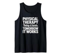 Hoy Duele Mañana Funciona - Terapia Física Divertida Camiseta sin Mangas