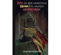 Hoy, en este hemiciclo, España y el mundo despertarán