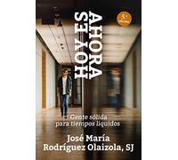 Hoy es ahora: Gente sólida para tiempos líquidos: 287 (El Pozo de Siquén)