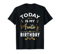 Hoy es el cumpleaños de mi tía - Fiesta de cumpleaños Feliz Camiseta