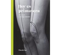 Hoy es primavera : del cáncer a un viaje interior