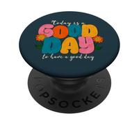 Hoy es un Buen día para Tener un Buen día PopSockets PopGrip Adhesivo
