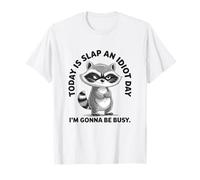 Hoy es una bofetada un día idiota Voy a estar ocupado mapache vintage Camiseta
