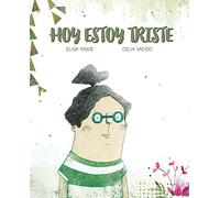 Hoy estoy triste (INFANTIL)