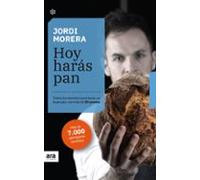 Hoy harás pan. Edición 2021