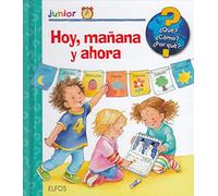 Hoy, mañana y ahora (Junior castellano)