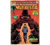 Hoy Me Ha Pasado Algo Muy Bestia