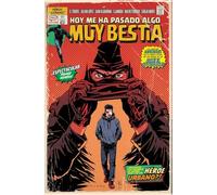 Hoy me ha pasado algo muy bestia: Edición definitiva (HEROES LOCALES)