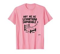 Hoy Me He Levantado Imparable... De La Cama Camiseta, Hombre, Rosado, S