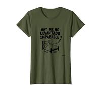 Hoy Me He Levantado Imparable... De La Cama Camiseta, Mujer, Verde Oliva, XL