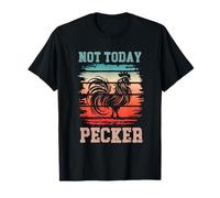 Hoy no es Pecker Funny Chicken Lover Farming Camiseta