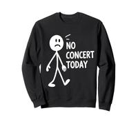 Hoy no Hay Concierto Fanático de la música Músico Amante de Sudadera