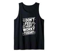 Hoy no me Siento Muy Trabajado Camiseta sin Mangas