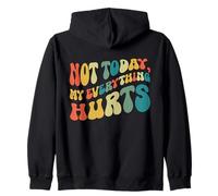 Hoy no, mi Todo Duele la Conciencia sobre la fibromialgia Sudadera con Capucha