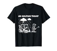 Hoy no se juega al golf, divertido golf para un golfista, padre, niño, abuelo Camiseta