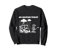 Hoy no se juega al golf, divertido golf para un golfista, padre, niño, abuelo Sudadera
