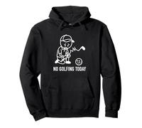 Hoy no se juega al golf, divertido golf para un golfista, padre, niño, abuelo Sudadera con Capucha