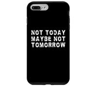Hoy no, Tal Vez no mañana | Procrastinador Divertido Carcasa para iPhone 7 Plus/8 Plus
